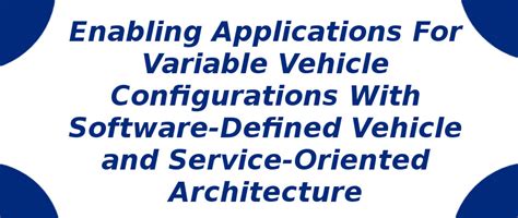 Software-Defined Vehicle and Service-Oriented Architecture | S-Logix