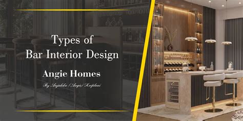Best Bar Interior Design Ideas For an Elegant Home – ANGIE HOMES