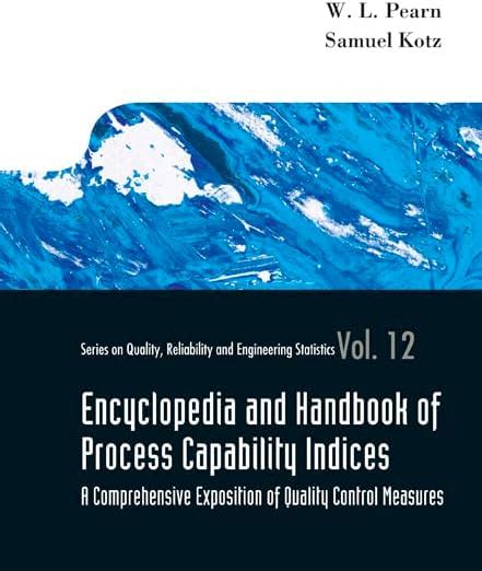 Buy Encyclopedia And Handbook of Process Capability Indices: A ...