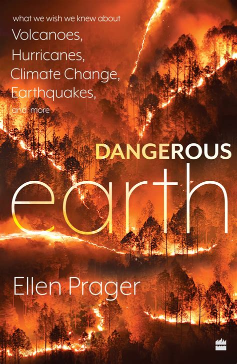 Dangerous Earth: What We Wish We Knew About Volcanoes, Hurricanes, Cli ...