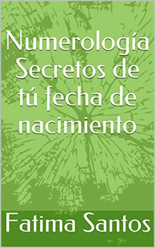 Numerología Secretos de tú fecha de nacimiento: Numerologia (Spanish ...