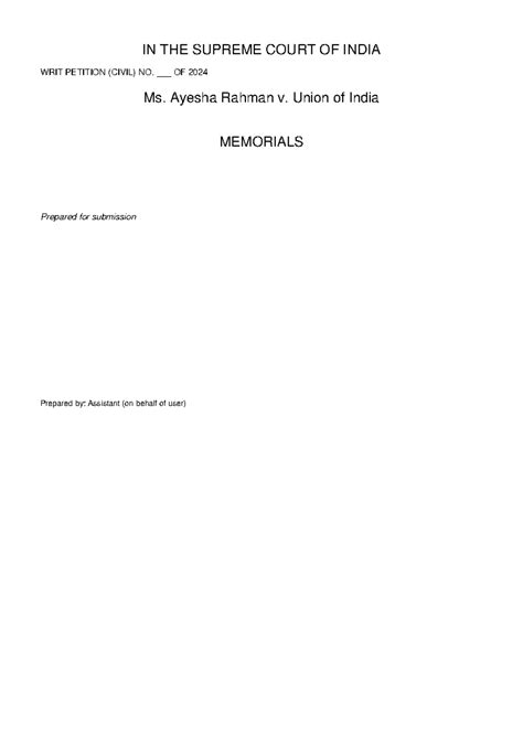 Memorials for Writ Petition (Civil) No. 2024: Ayesha Rahman v. Union of ...