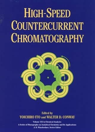 Buy High–Speed Countercurrent Chromatography (Chemical Analysis: A ...