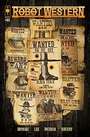 Robot Western Issue #001: A New Threat (Robot Western: The Comic Book ...