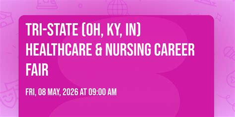 TRI-STATE (OH, KY, IN) HEALTHCARE & NURSING CAREER FAIR , Hotel Celare ...