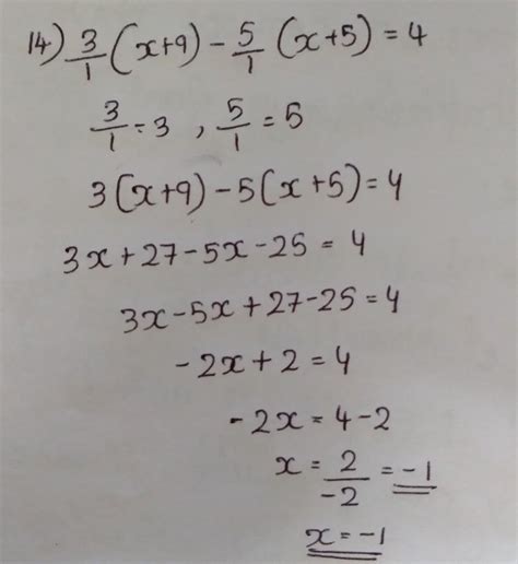 11. 5(x + 1)-3(x+4)=5x÷3 12. x -2÷x+4 = 2 13. x+1÷x-2=4÷3 14. 3÷1 (x+9 ...