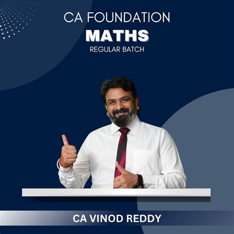 CA Foundation - Maths | Regular Batch By CA Vinod Reddy - For Sep 25 ...