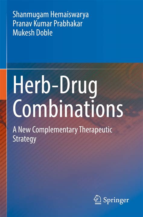 Buy Herb-Drug Combinations: A New Complementary Therapeutic Strategy ...