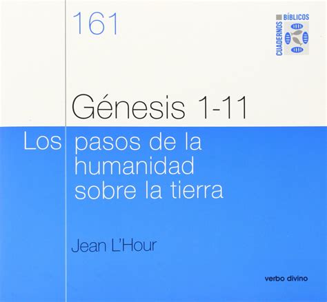Buy Génesis 1-11 - Los pasos de la humanidad sobre la tierra: Cuaderno ...