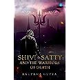 Buy Shivi & Satty: And the Warriors of Death Book Online at Low Prices ...