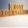 Danger Ahead: Portents of Crony Journalism?