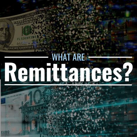 Sources Of Remittances Meaning