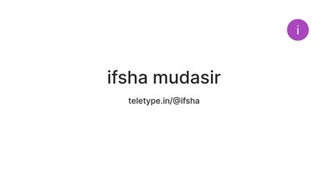 ifsha mudasir — Teletype