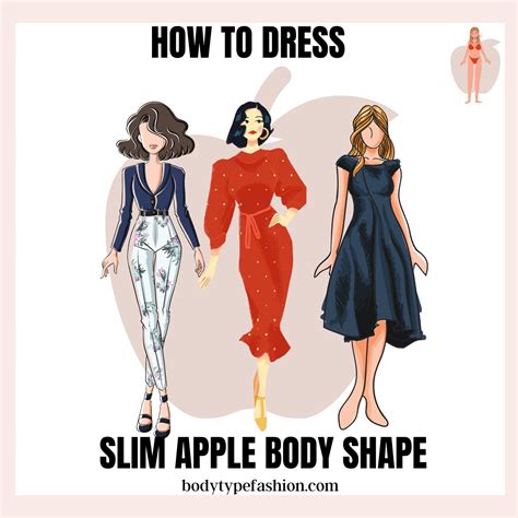 How to dress slim apple body shape - Fashion for Your Body Type