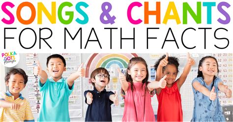 Chants & Songs Make Math Fun and Engaging - Polka Dots Please