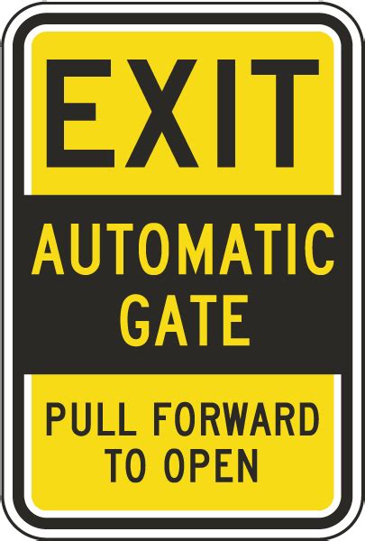 Image result for Ext Gate Open Automatically Sign