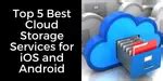 Top 6 Best Cloud Storage Apps for iOS And Android | Cashify Blog