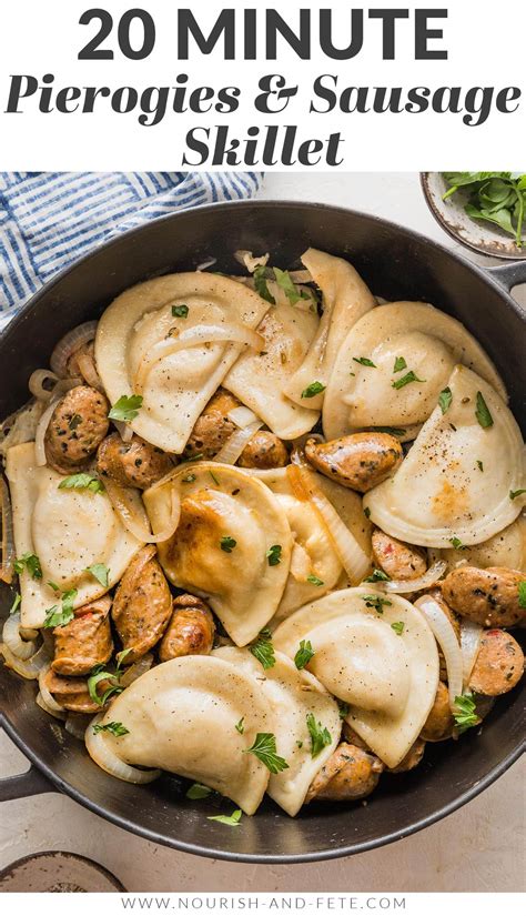 Pierogies and Sausage Skillet - Nourish and Fete