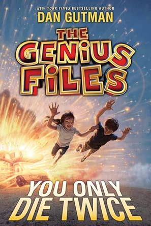 The Genius Files #3: You Only Die Twice : Gutman, Dan: Amazon.in: Books