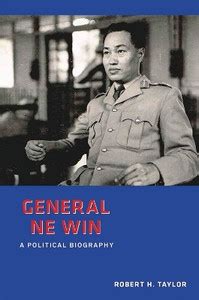 General Ne Win: Buy General Ne Win by Taylor Robert H at Low Price in ...