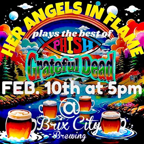 HER ANGELS IN FLAME plays the best of PHISH & GRATEFUL DEAD, Brix City ...