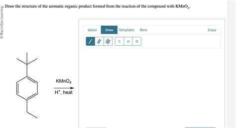 Draw The Structure Of The Aromatic Product From The Following Reaction Kmno4