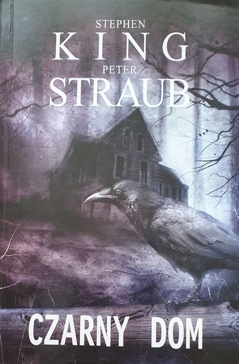Czarny Dom Peter Straub, Stephen King • Cena, Opinie - Allegro