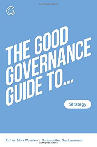 Buy The Good Governance Guide to Strategy Book Online at Low Prices in ...