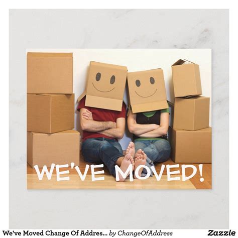 We've Moved Change Of Address Postcard | Zazzle | Change of address ...