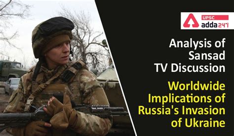 Analysis of Sansad TV Discussion: Worldwide Implications of Russia's ...