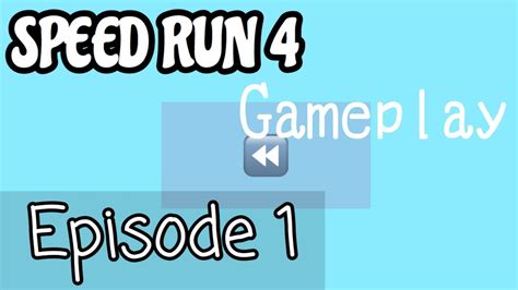 Image result for Speed Run 4 First Level