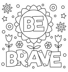 Be Courageous - Free Coloring Pages