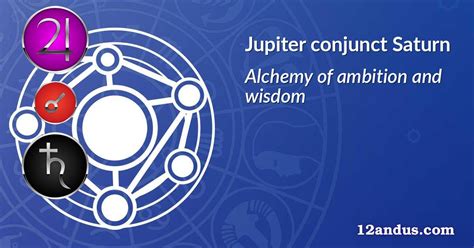 Júpiter en conjunción con Saturno en la carta natal: Alquimia de ...