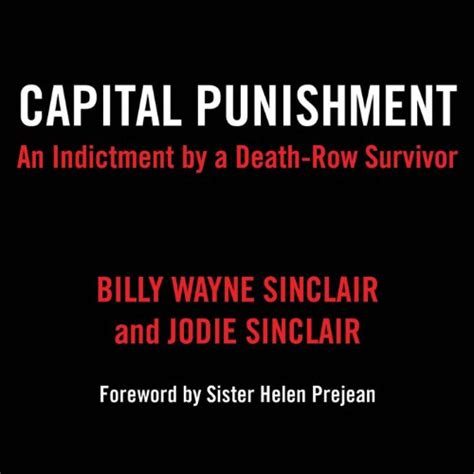 Capital Punishment: An Indictment by a Death-Row Survivor (Audio ...
