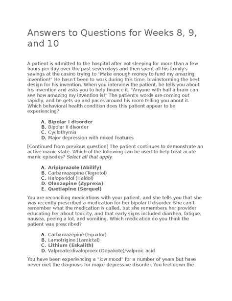 Answers to Questions for exam 3 - Answers to Questions for Weeks 8, 9, and 10 A patient is ...