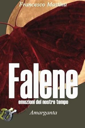 Falene (Emozioni del nostro tempo) (Volume 1) (Italian Edition ...