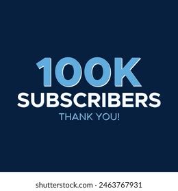 100k Subscribers 的图像结果