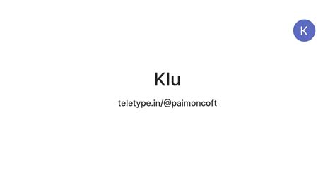 Klu — Teletype