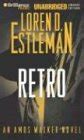 Retro (Amos Walker Mystery) : Estleman, Loren D., Foster, Mel: Amazon ...