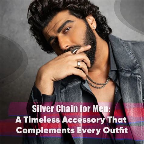 Silver Chain for Men: A Timeless & Stylish Accessory