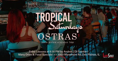Tropical Saturdays at Ostras Lounge, 3003 Manheim Rd, Des Plaines, IL ...