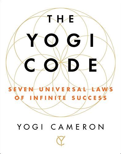 The Yogi Code: Seven Universal Laws of Infinite India | Ubuy