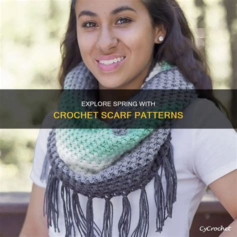 Explore Spring With Crochet Scarf Patterns | CyCrochet
