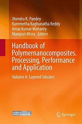 Handbook of Polymernanocomposites. Processing, Performance and ...