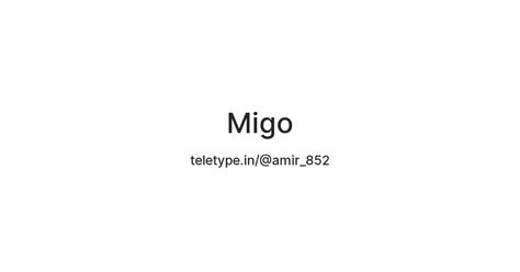 Migo — Teletype
