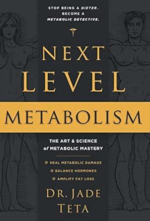 Buy Next-Level Metabolism: The Art and Science of Metabolic Mastery ...