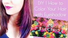 How To Colour My Hair by Diy How To Color Your Hair With Eyeshadow Feat How To Colour My Hair