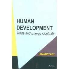 Buy Human Development: Trade and Energy Contexts (1st) Book Online at ...