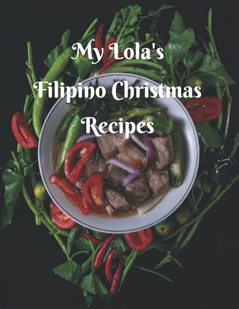 My Lolas Filipino Christmas Recipes Share Your Traditional Philippine ...