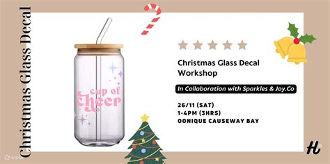 HOLAH x Sparkles & Joy - Christmas Glass Decal Workshop｜Causeway Bay ...